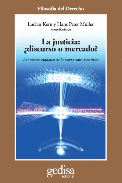 JUSTICIA, LA DISCURSO O MERCADO