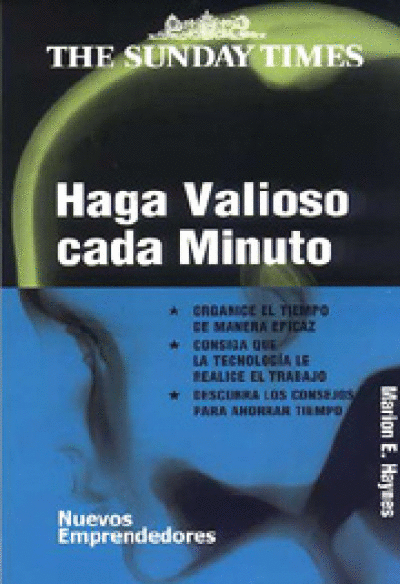 HAGA VALIOSO CADA MINUTO