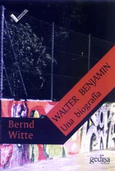 WALTER BENJAMIN, UNA BIOGRAFIA