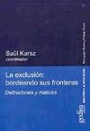 EXCLUSION, LA  BORDEANDO SUS FRONTERAS