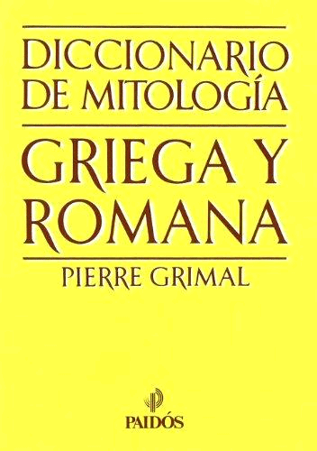 DICCIONARIO DE MITOLOGIA GRIEGA Y ROMANA