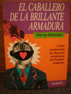 CABALLERO DE LA BRILLANTE ARMADURA, EL