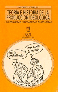 TEORÍA E HISTORIA DE LA PRODUCCIÓN IDEOLÓGICA