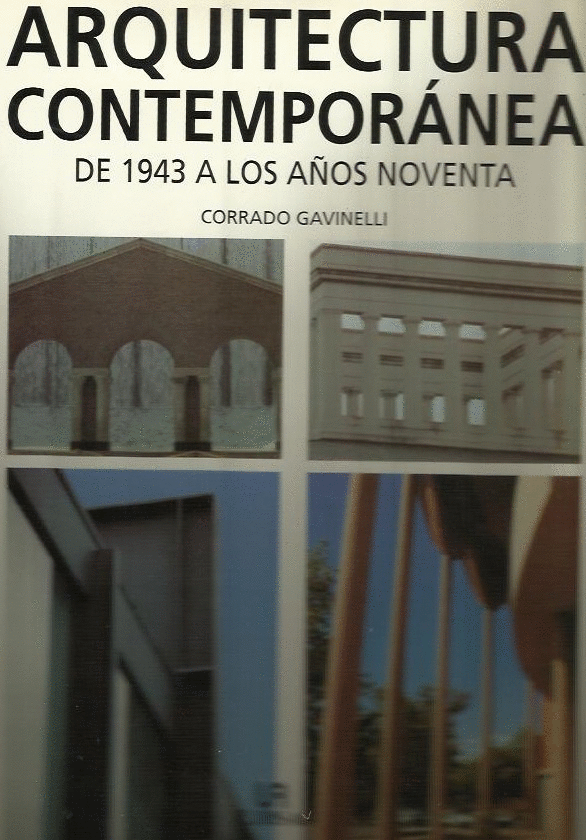 ARQUITECTURA CONTEMPORANEA, DE 1943 A LOS NOVENTA