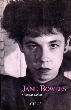 JANE BOWLES (BIOGRAFIAS CIRCE)