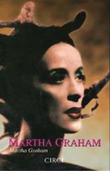 MARTHA GRAHAM, LA MEMORIA ANCESTRAL