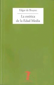 ESTÉTICA DE LA EDAD MEDIA, LA