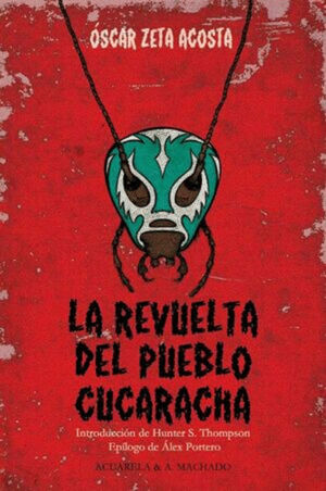 REVUELTA DEL PUEBLO CUCARACHA, LA