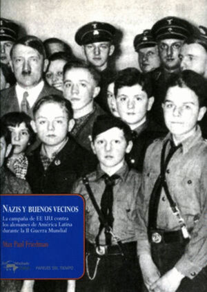 NAZIS Y BUENOS VECINOS