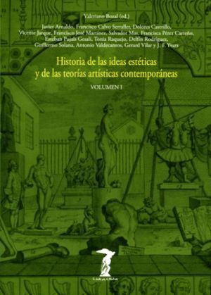 HISTORIA DE LAS IDEAS ESTETICAS Y DE LAS TEORÍAS ARTÍSTICAS CONTEMPORÁNEAS VOL. I