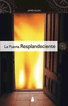 PUERTA RESPLANDECIENTE, LA