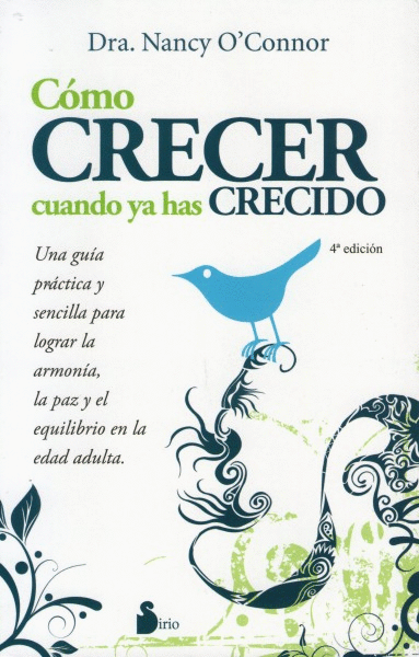 COMO CRECER CUANDO YA HAS CRECIDO