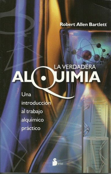 VERDADERA ALQUIMIA, LA