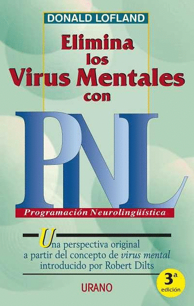 ELIMINA LOS VIRUS MENTALES CON PNL