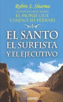 EL SANTO, EL SURFISTA Y EL EJECUTIVO