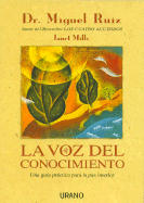 VOZ DEL CONOCIMIENTO, LA