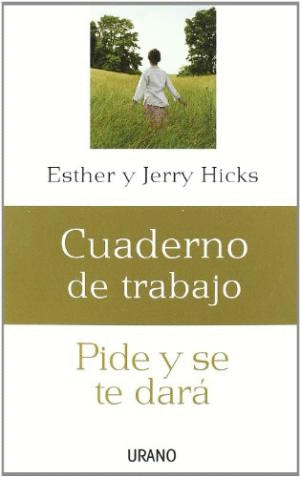 PIDE Y SE TE DARA, CUADERNO DE TRABAJO