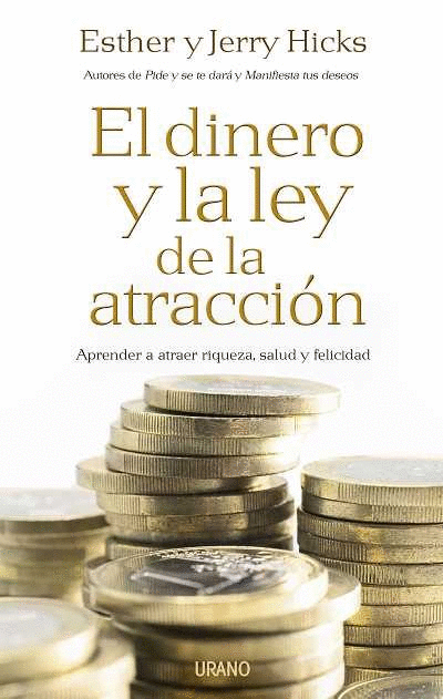 EL DINERO Y LA LEY DE LA ATRACCIÓN