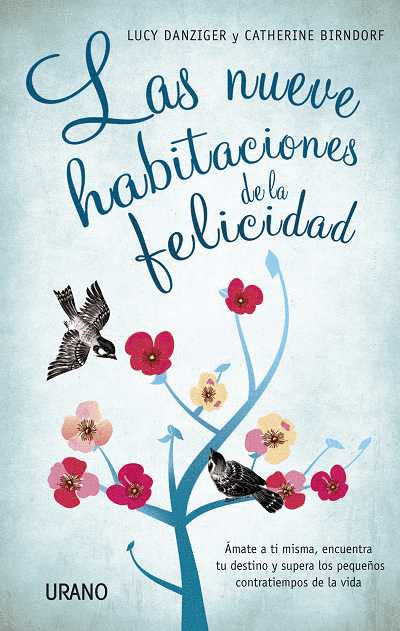 NUEVE HABITACIONES DE LA FELICIDAD, LAS