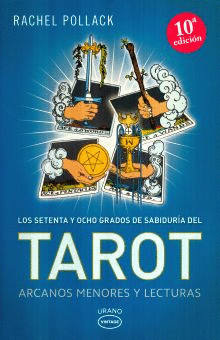 SETENTA Y OCHO GRADOS DE SABIDURIA DEL TAROT