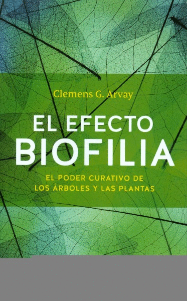 EFECTO BIOFILIA, EL