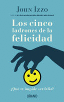 LOS CINCO LADRONES DE LA FELICIDAD