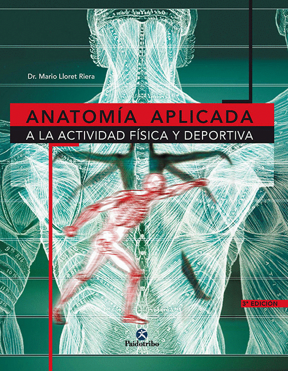 ANATOMIA APLICADA A LA ACTIVIDAD FISICA Y DEPORTIVA