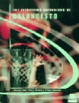 101 EJERCICIOS DEFENSIVOS DE BALONCESTO