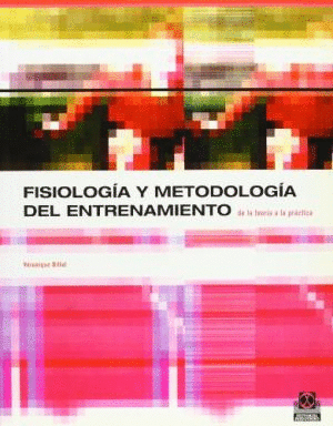 FISIOLOGIA Y METODOLOGIA DEL ENTRENAMIENTO