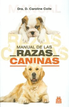 MANUAL DE LAS RAZAS CANINAS