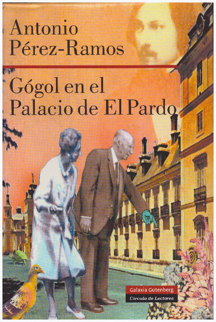 GOGOL EN EL PALACIO DE EL PARDO