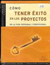 COMO TENER EXITO EN LOS PROYECTOS