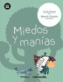 MIEDOS Y MANIAS