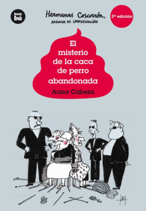 MISTERIO DE LA CACA DE PERRO ABANDONADA, EL
