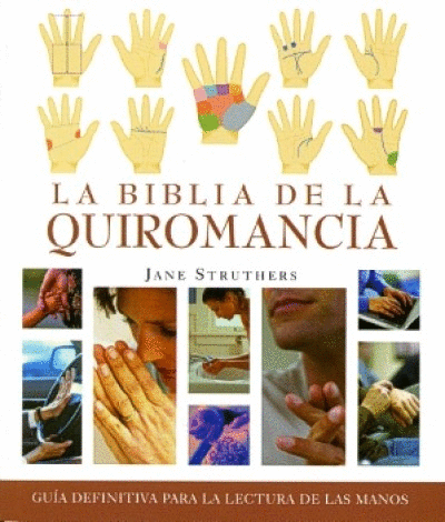 BIBLIA DE LA QUIROMANCIA, LA