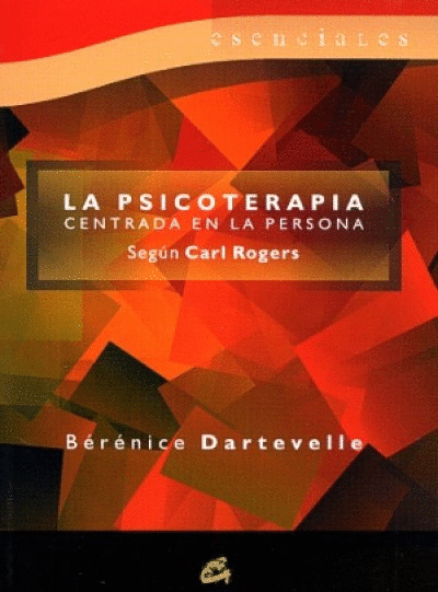 PSICOTERAPIA CENTRADA EN LA PERSONA SEGUN CARL ROGERS