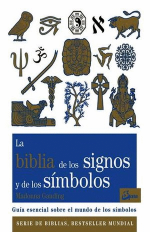 BIBLIA DE LOS SIGNOS Y DE LOS SIMBOLOS, LA