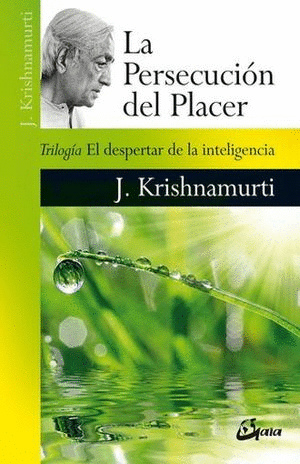 LA PERSECUCIÓN DEL PLACER