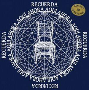 AQUÍ AHORA. RECUERDA (EDICIÓN 50 ANIVERSARIO)