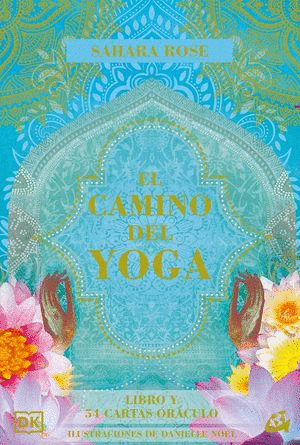 CAMINO DEL YOGA, EL (LIBRO Y 54 CARTAS ORÁCULO)