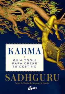 KARMA GUÍA YOGUI PARA CREAR TU DESTINO