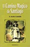 CAMINO MÁGICO DE SANTIAGO, EL