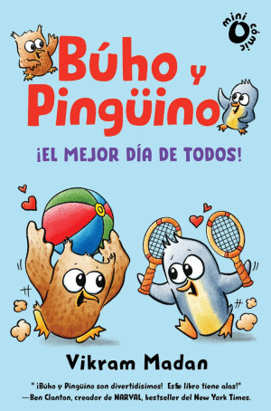 BÚHO Y PINGÜINO. ¡ EL MEJOR DÍA DE TODOS!