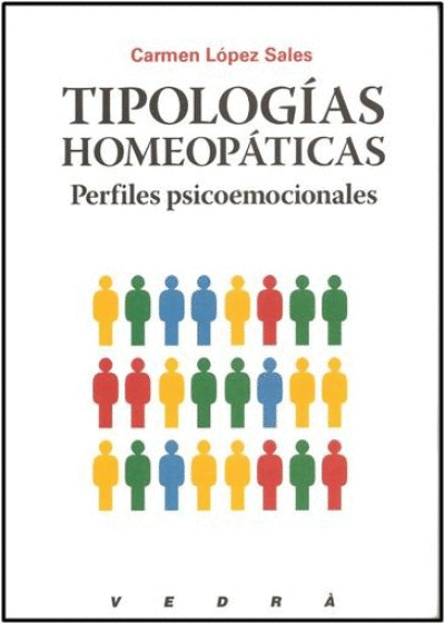 TIPOLOGÍAS HOMEOPÁTICAS : PERFILES PSICOEMOCIONALES