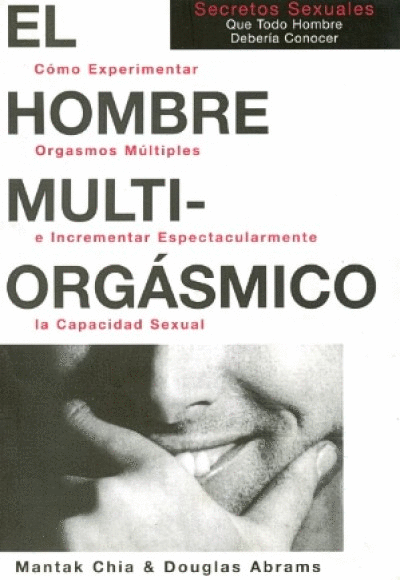 HOMBRE MULTI-ORGASMICO, EL