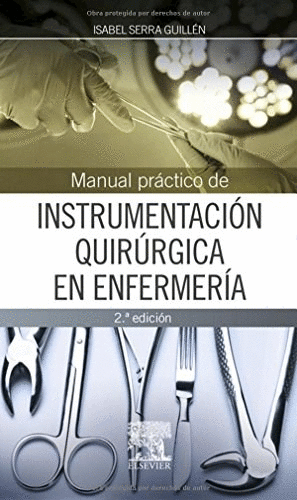 MANUAL PRACTICO DE INSTRUMENTACION QUIRURGICA EN ENFERMERIA