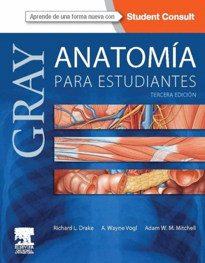 GRAY ANATOMIA PARA ESTUDIANTES 3RA EDICION