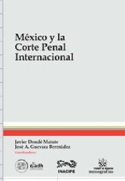 MEXICO Y LA CORTE PENAL INTERNACIONAL