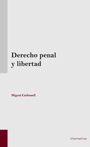 DERECHO PENAL Y LIBERTAD