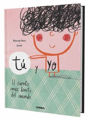 TÚ Y YO. EL CUENTO MÁS BONITO DEL MUNDO